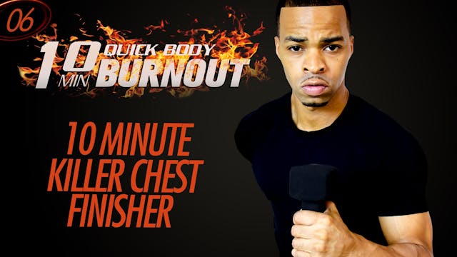 006 - 10 Minute Quick Chest Dumbbell ...