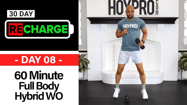 60 Minute Full Body Hybrid HIIT Workout - Recharge #08