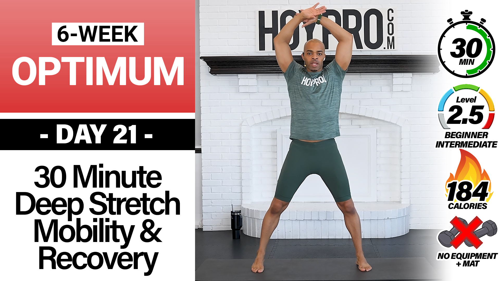 30 Minute Recovery & Mobility Deep Stretch - OPTIMUM #21