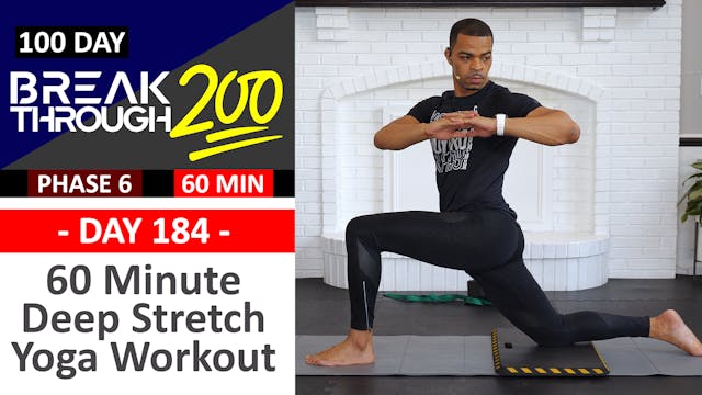 #184 - 60 Minute Deep Stretch Yoga & Recovery - Breakthrough200