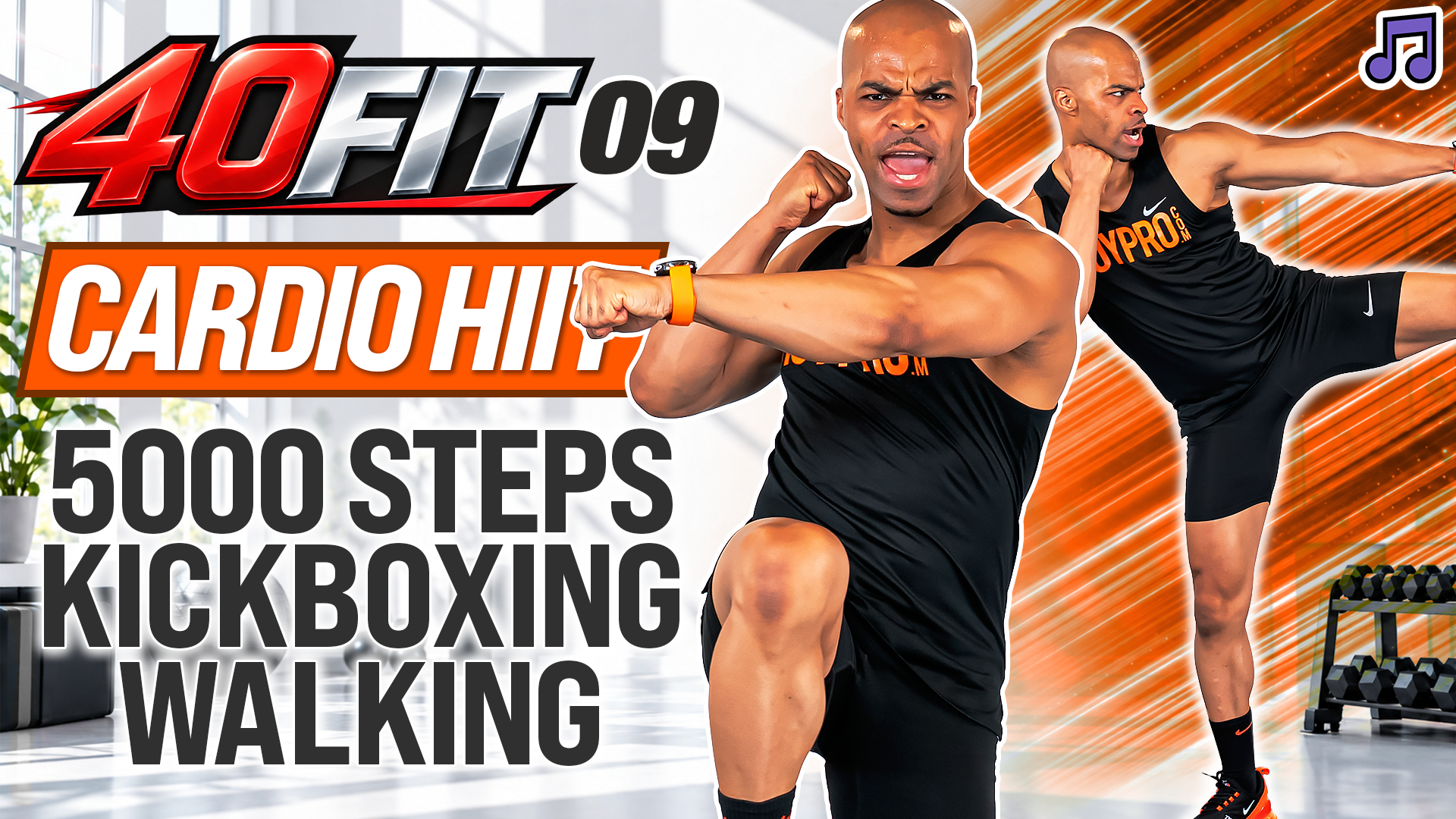 40 Minute 5000 Steps Kickboxing Walking Workout - 40FIT #009 (Music)