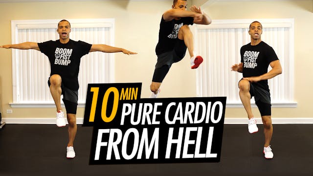 10 Minute Pure Cardio Workout from Hell