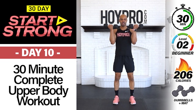 30 Minute Complete Upper Body Strength Workout - START STRONG #10