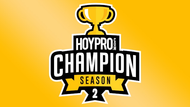 HoyPRO Champion Season 2 | 6-Week Program
