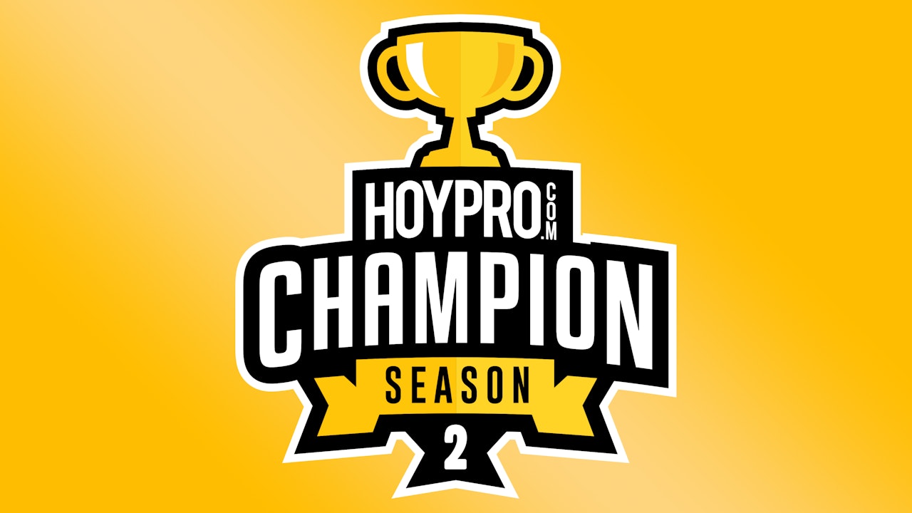 HoyPRO Champion Season 2 | 6-Week Program