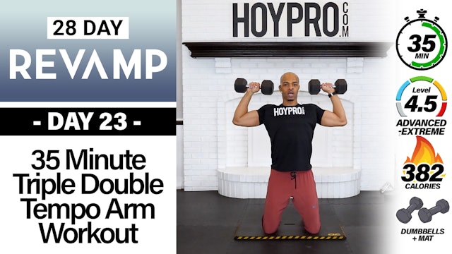 35 Minute Triple Double Tempo Arms Workout - REVAMP #23