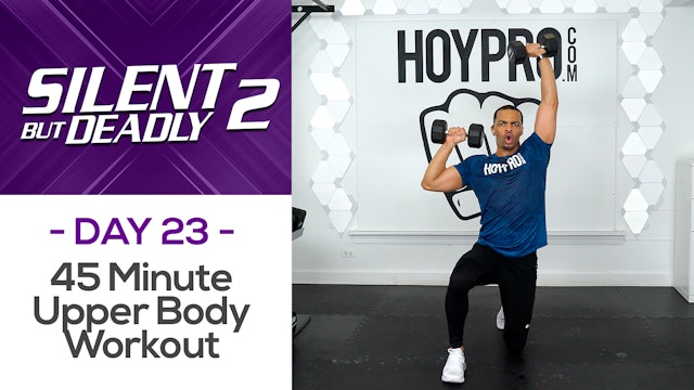 45 Minute Low Impact Upper Body Strength Workout - SBD2 #23
