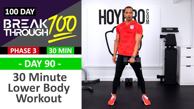 #90 - 30 Minute Advanced Lower Body Workout - Breathrough100