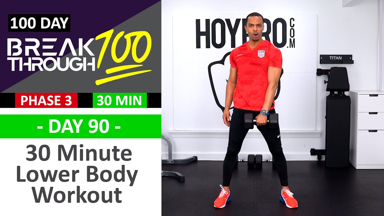 #90 - 30 Minute Advanced Lower Body Workout - Breathrough100 ...