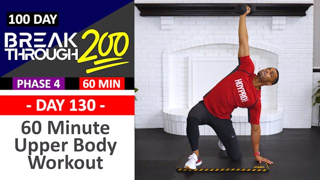 #130 - 60 Minute Advanced Upper Worko...