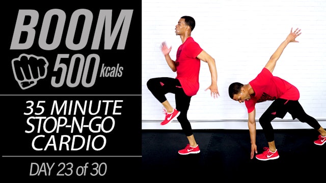 BOOM #23 - 35 Minute Stop-N-Go Pure Cardio Workout