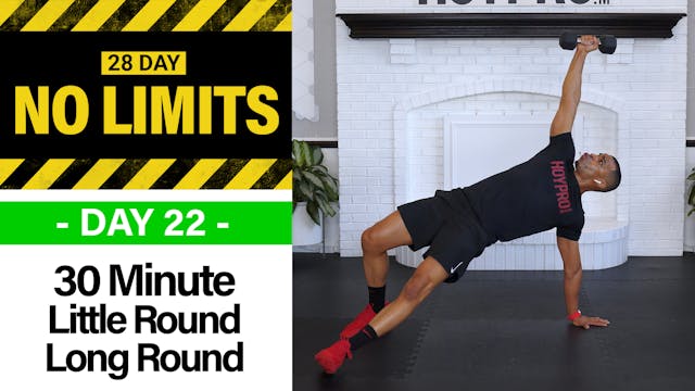 30 Minute No Limits #22