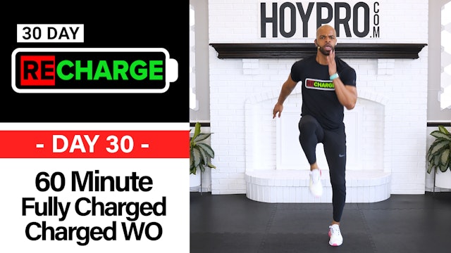 60 Minute Fully Charged Recharge Finale Workout - Recharge #30