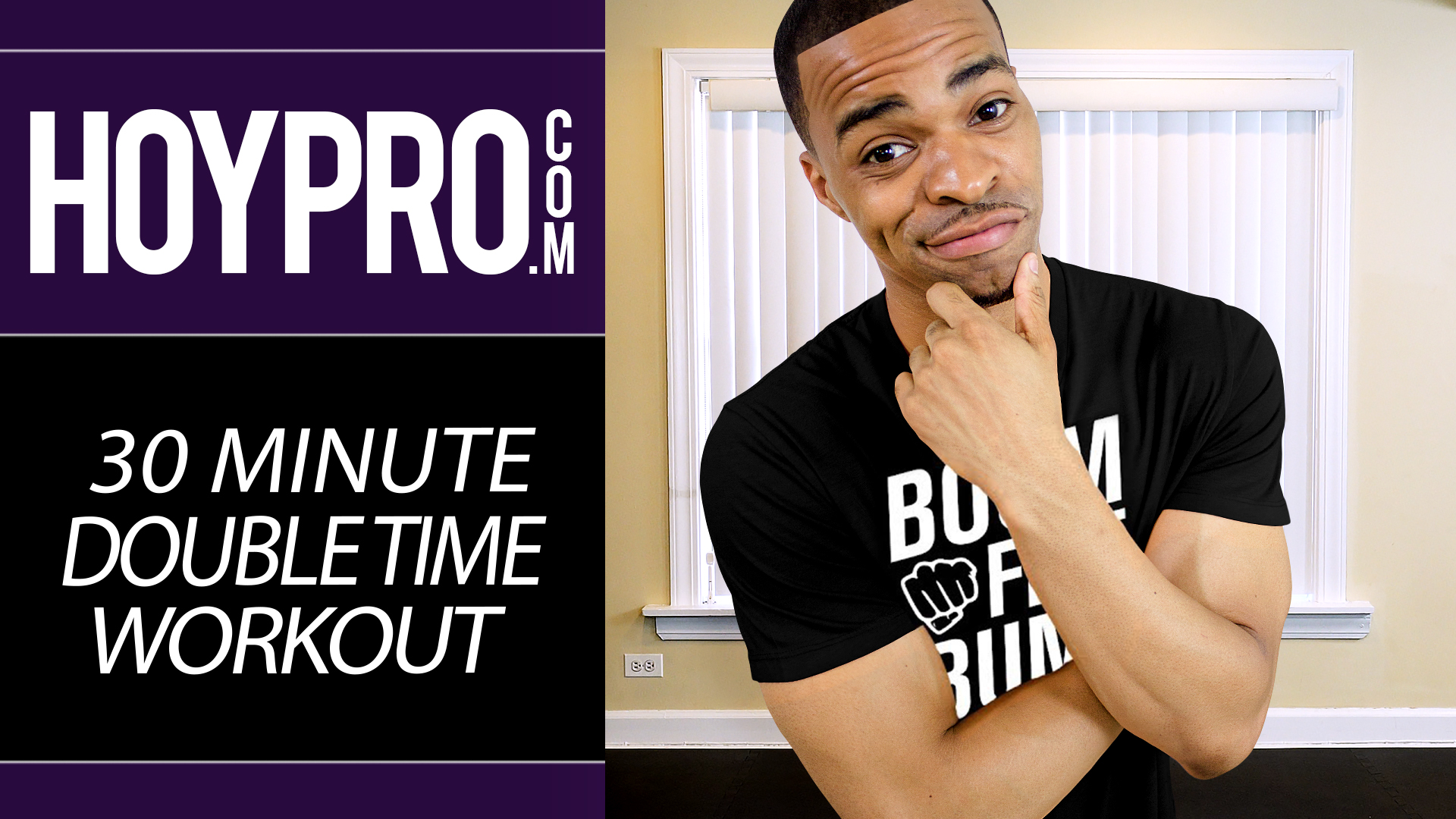 30 Minute Double Time Fat Burning Workout