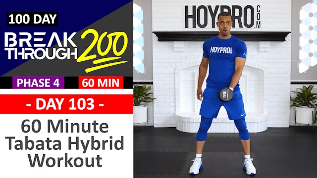 #103 - 60 Minute Tabata Hybrid Take-Over Workout - Breakthrough200