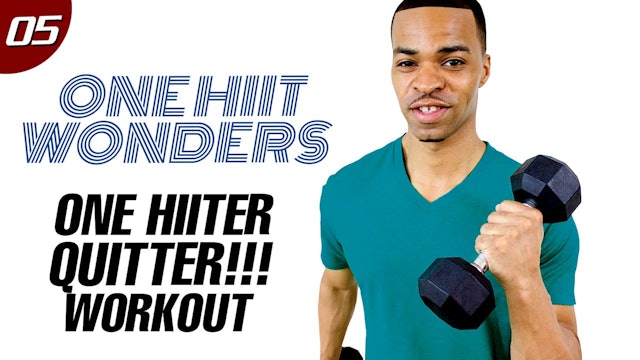 30 Minute One HIITer Quitter - One Dumbbell Workout - One HIIT Wonders #05