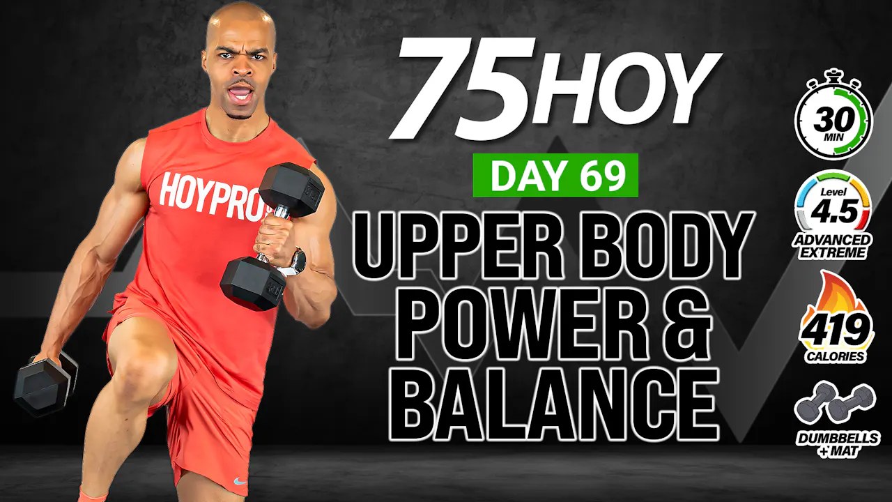 30 Minute Upper Body Power, Balance & Strength - 75 HOY #69 ...