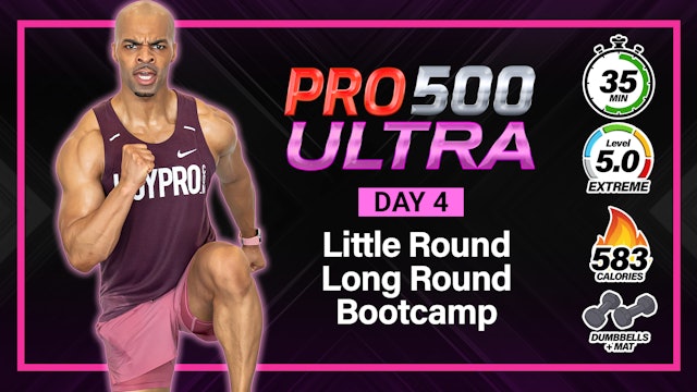 35 Minute Little Round Long Round Boot Camp (REMIX) - PRO 500 ULTRA #04