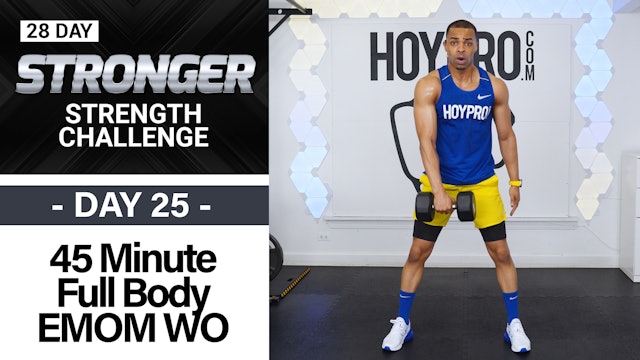 45 Minute Full Body EMOM Strength Workout - STRONGER #25