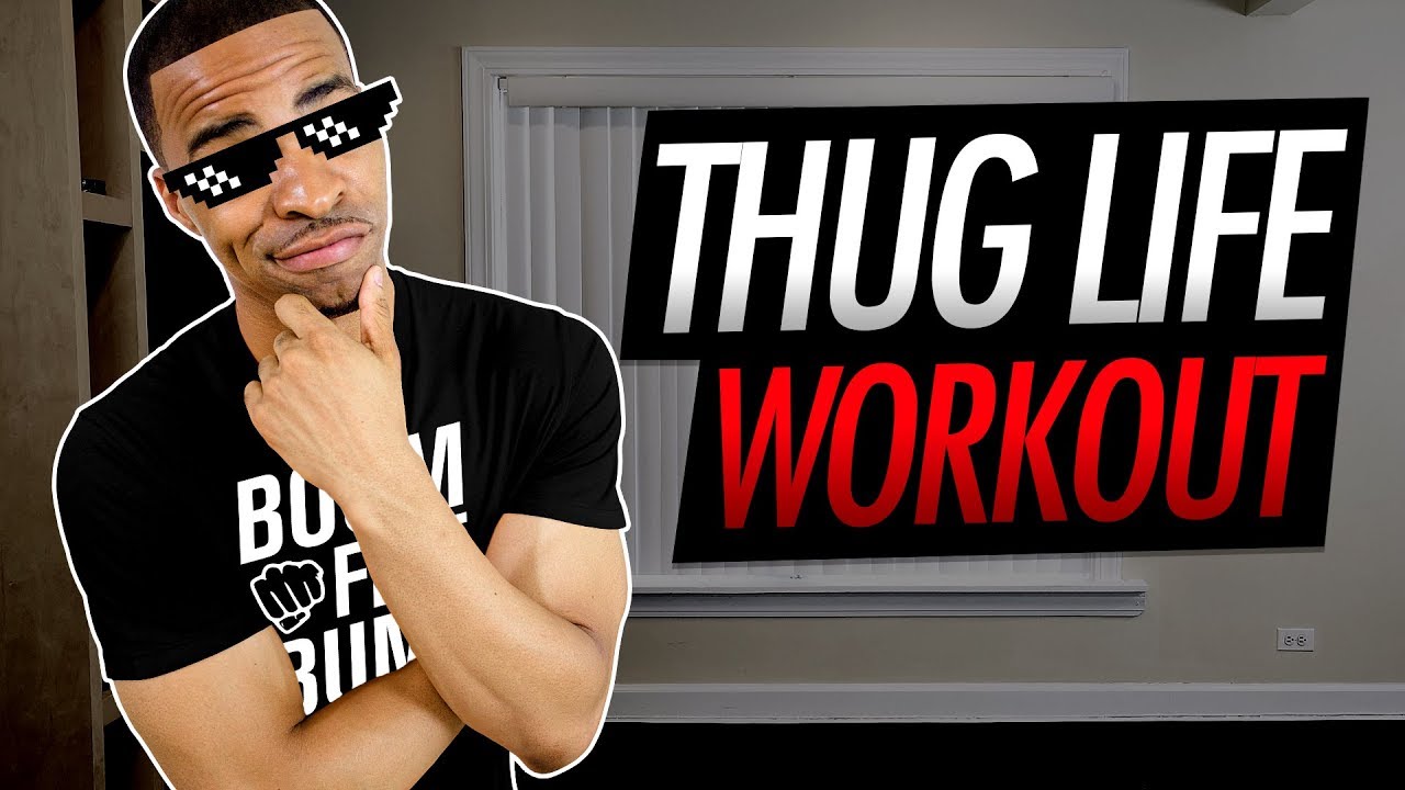 30 Minute Thug Life Hip-Hop Themed Workout