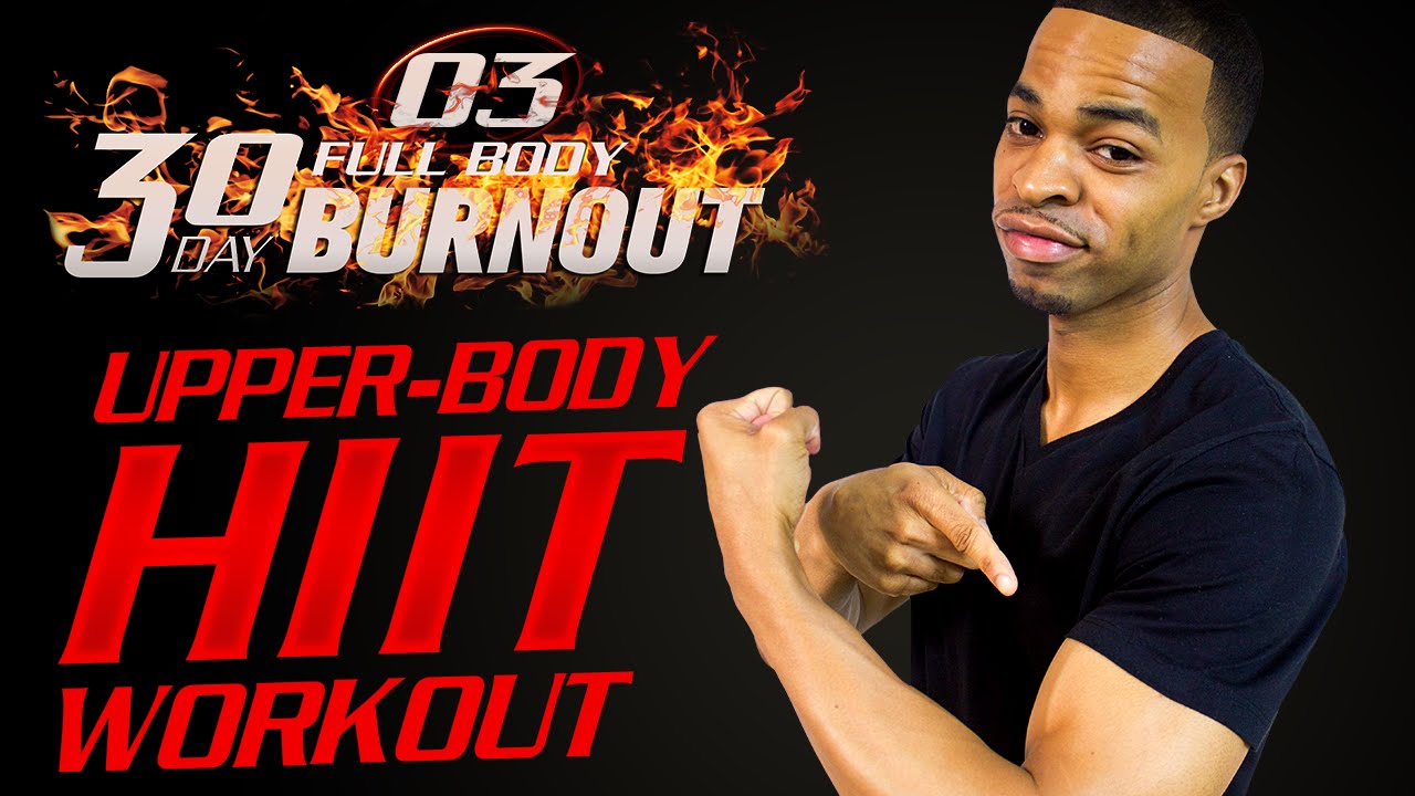 FBB1 #03 - 30 Minute Upper Body HIIT Workout for Arms