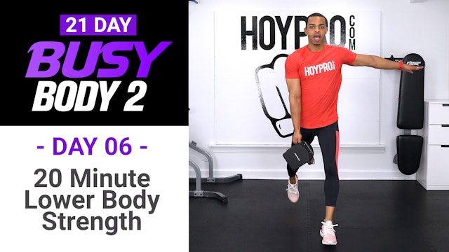 20 Minute Lower Body Strength Workout - Busy Body 2 #06