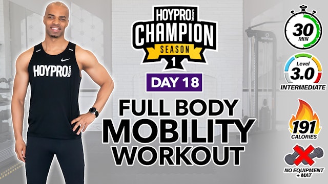 30 Minute Full Body Mobility Flow & Recovery - CHAMPION S1 #18