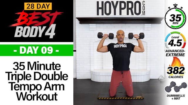 35 Minute Triple Double Tempo Arms - Best Body 4 #09