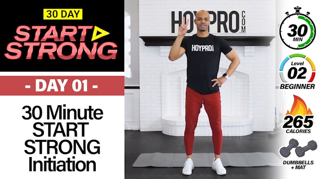 30 Minute START STRONG Initiation Workout - START STRONG #01