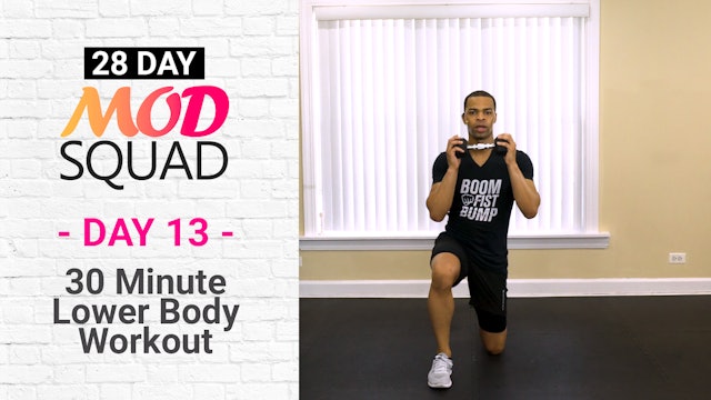 30 Minute Lower Body Workout - Mod Squad #13