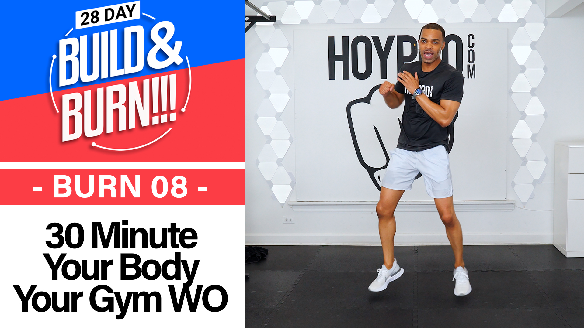 30 Minute BURN - Build & Burn #08