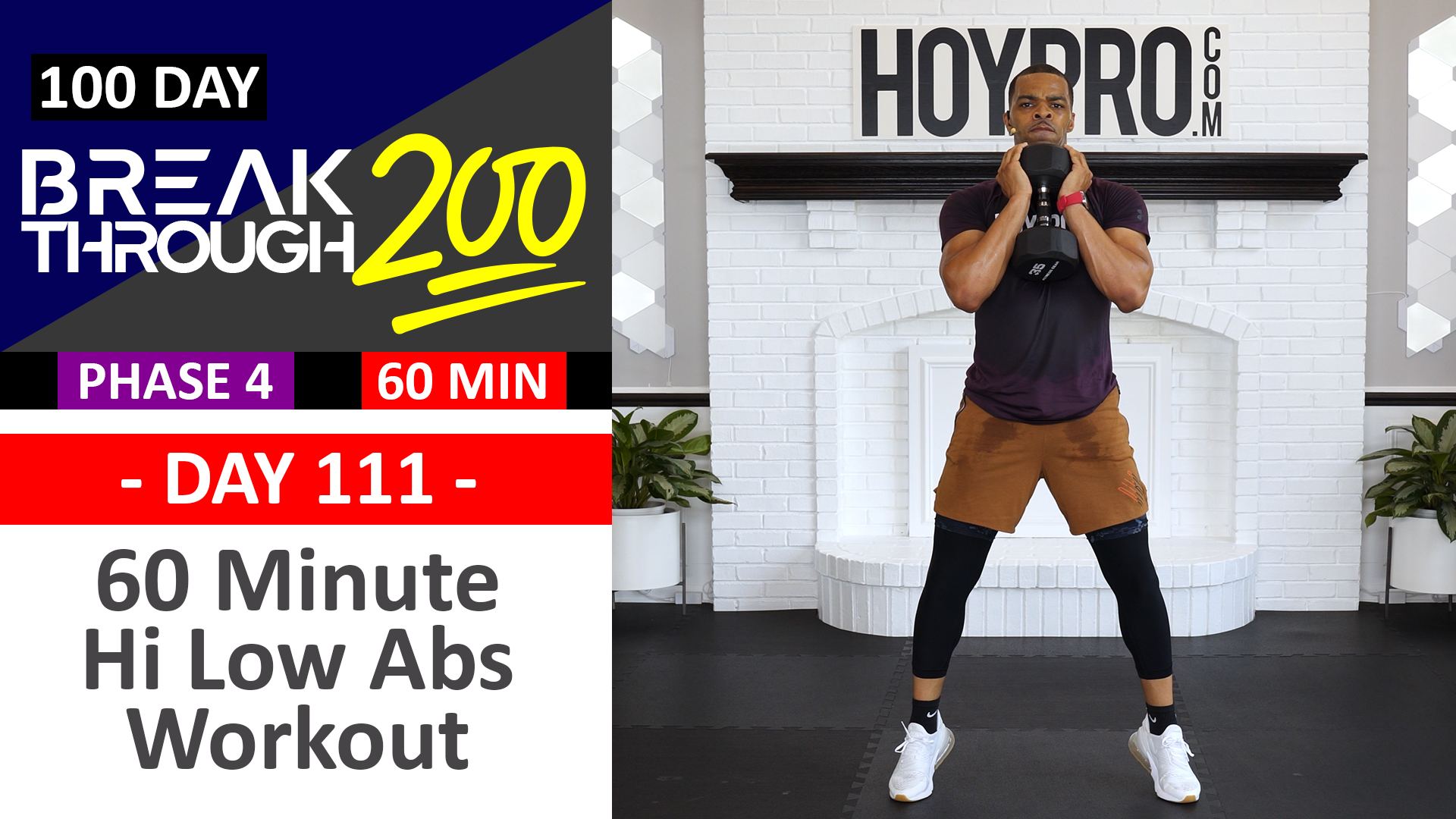 #111 - 60 Minute Low Impact Hi Low Abs Strength Workout - Breakthrough200
