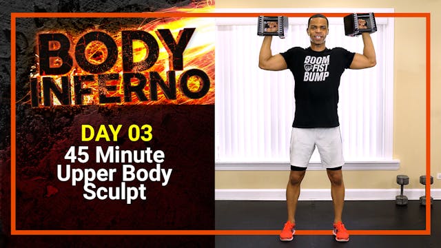 Inferno #03 - 45 Minute Upper Body Bu...