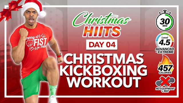 30 Minute Merry Kick-Mas Christmas Kickboxing Workout - XMAS HIITS #04