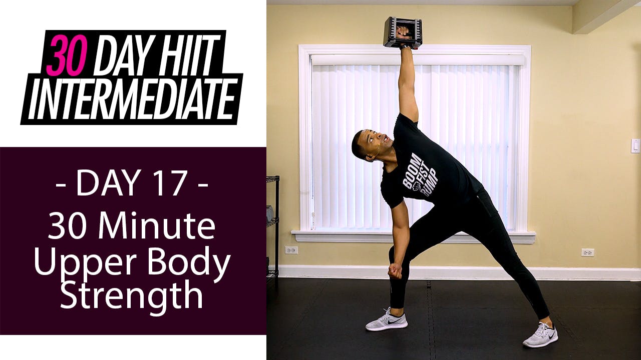 30 Minute Upper Body Strength HIIT Workout Intermediate 17 30 Day