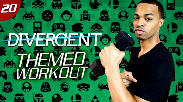 35 Minute Divergent Themed Workout - Geek #20
