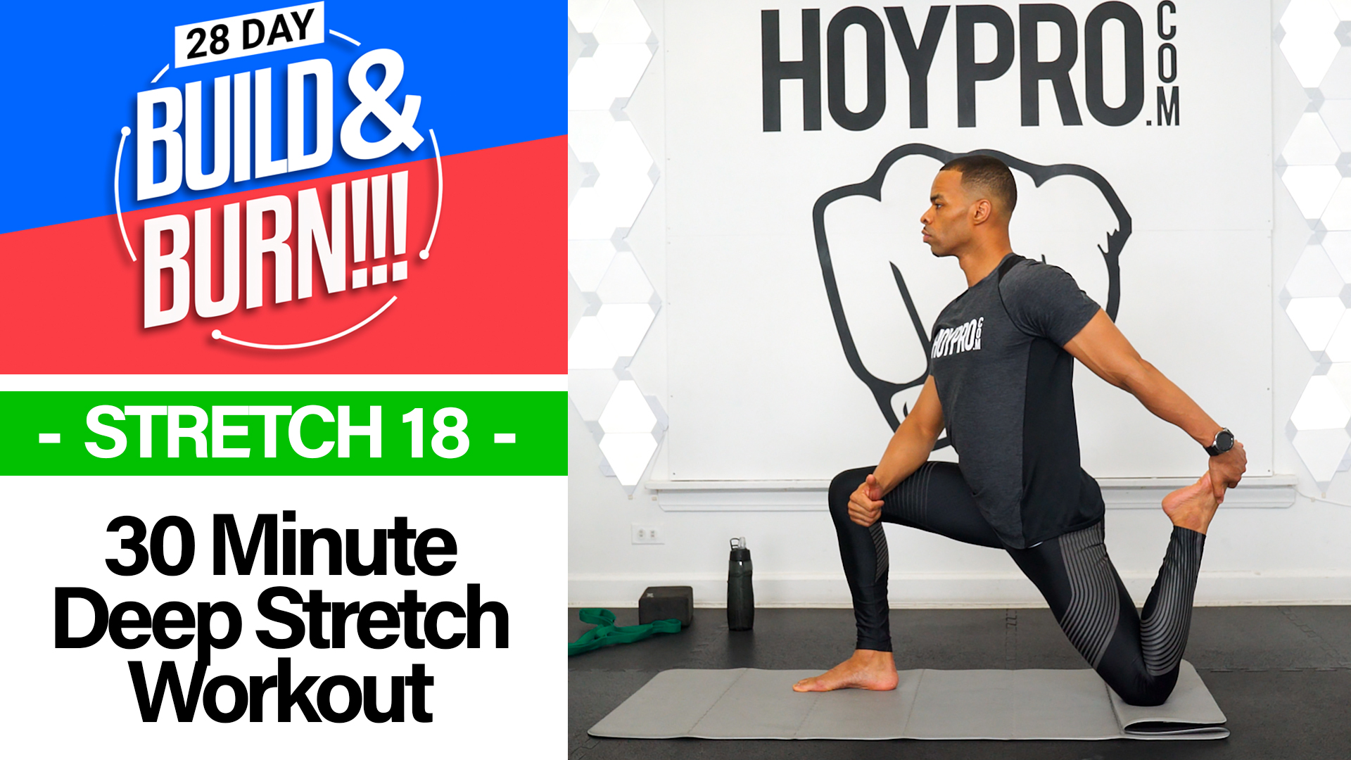 30 Minute STRETCH - Build & Burn #18