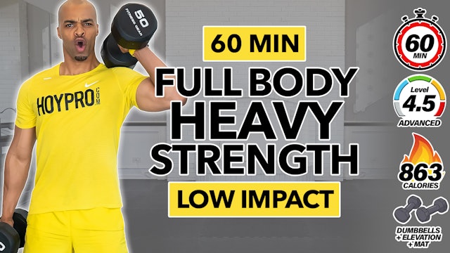60 Minute Full Body HEAVY Strength Workout (No Jumping)