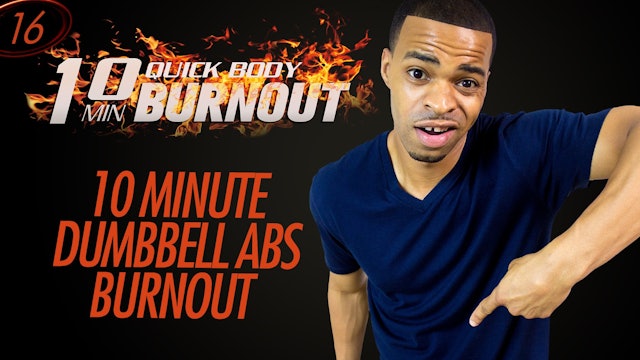 016 - 10 Minute Quick Dumbbell Six-Pack Abs Workout with Weights