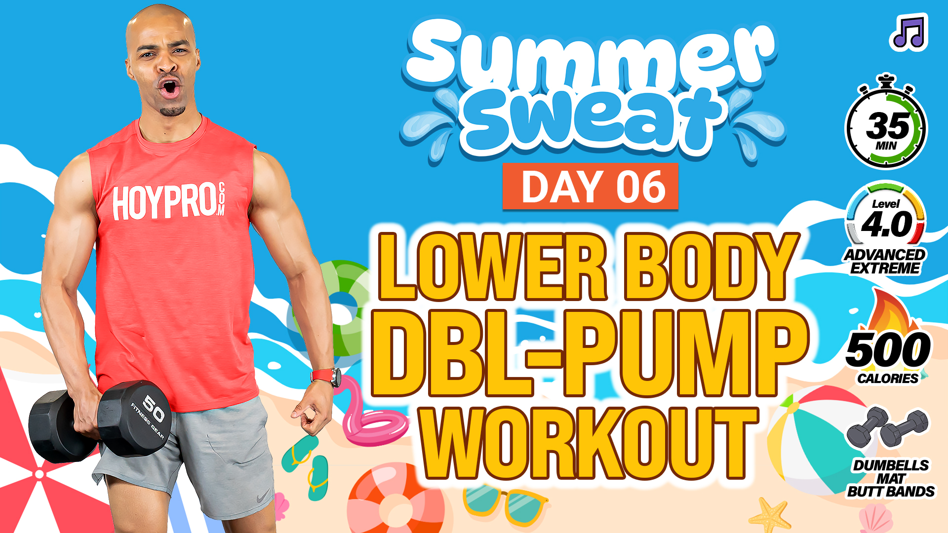 35 Minute Lower Body Double-Pump - Summer Sweat #06 (Music)