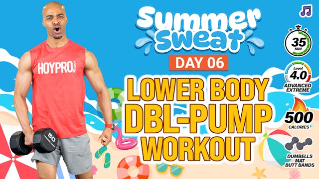 35 Minute Lower Body Double-Pump - Su...