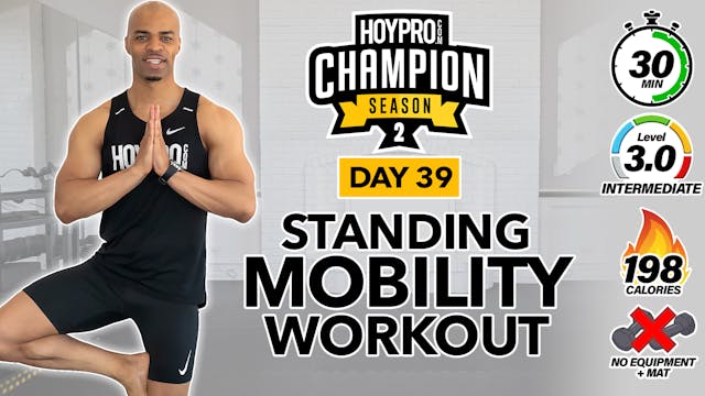 30 Minute Standing Mobility Workout - CHAMPION S2 #39