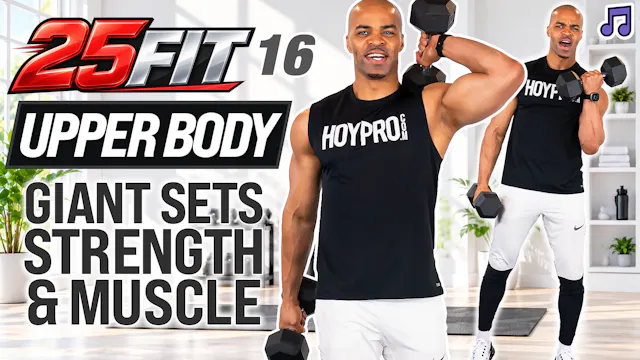 25 Minute Upper Body GIANT SETS Workout - 25FIT #016