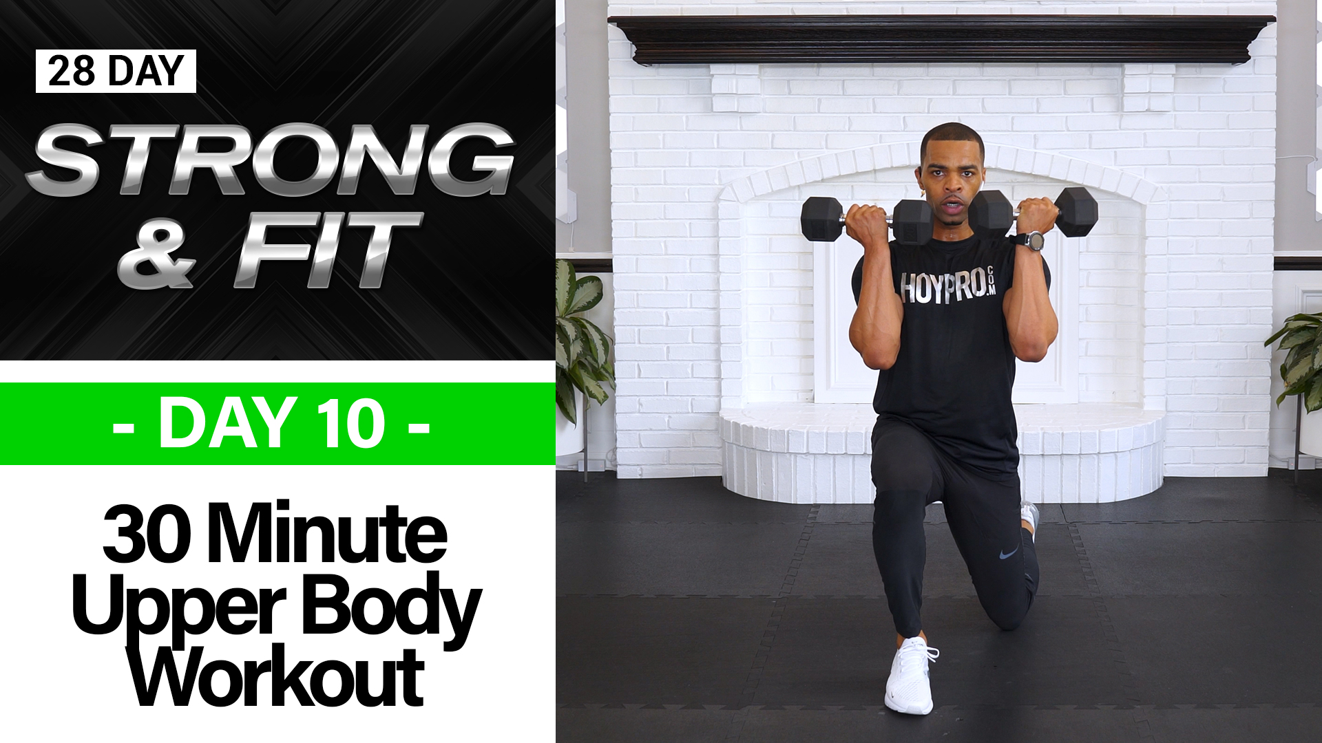 30 Minute Complete Upper Body Workout - STRONGAF #10