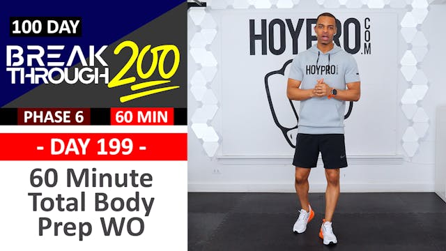 #199 - 60 Minute Full Body Prep No Equipment Workout - Breakthrough200