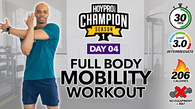 30 Minute Full Body Mobility Flow & Recovery Workout - CHAMPION 1 #04