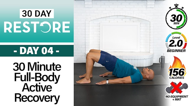 30 Full Body Active Recovery & Mobility - RESTORE #04