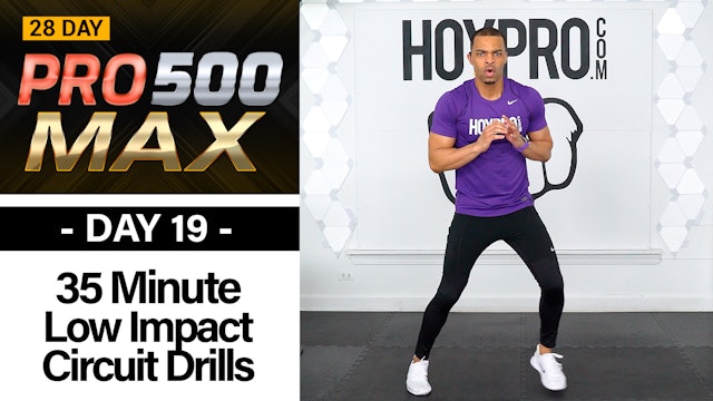 35 Minute Low Impact Circuit Drills - PRO 500 MAX #19