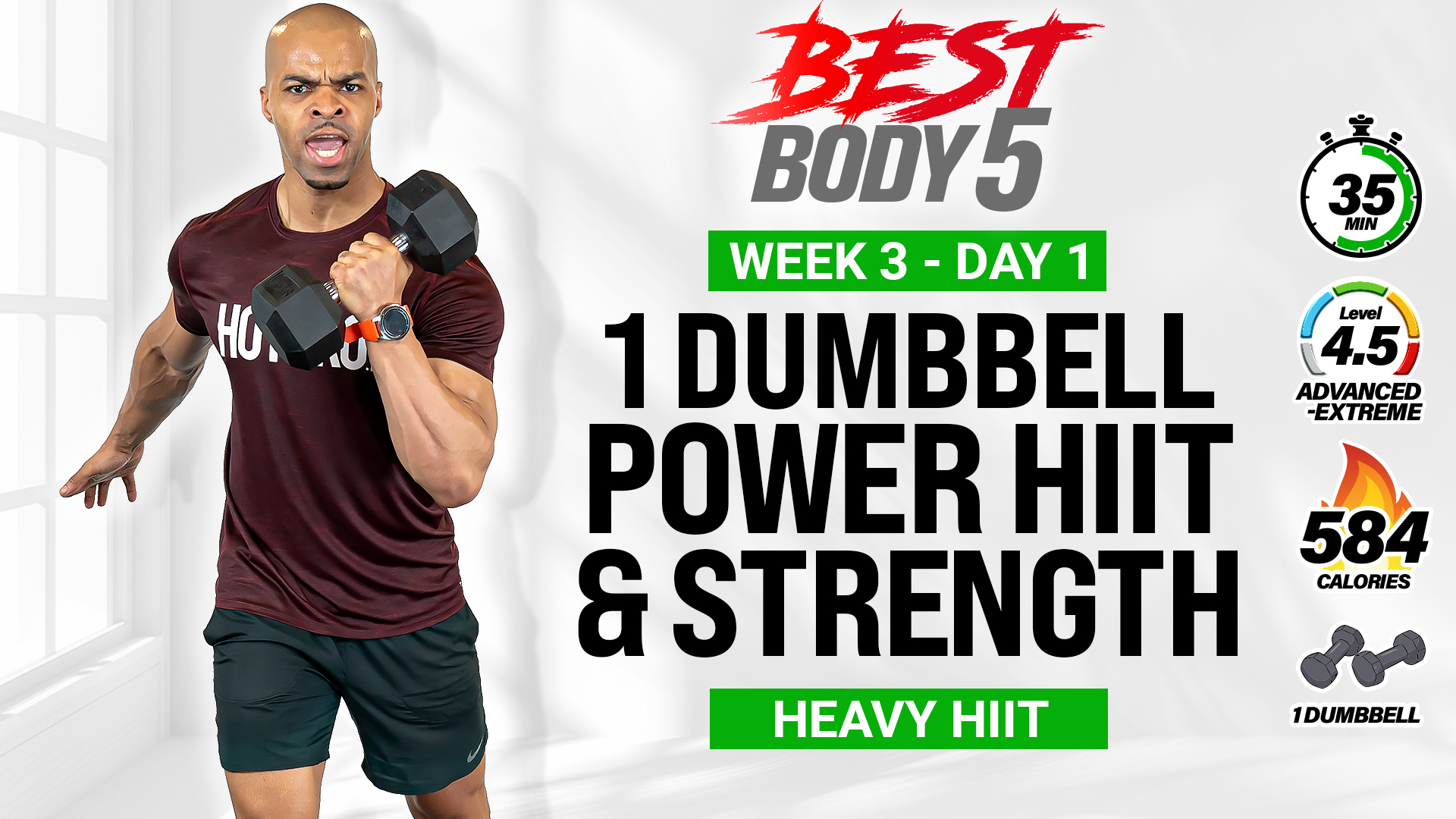 35 Minute One Dumbbell Power Strength CRUSHER - BB5 W3: Day 1