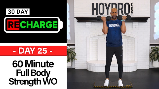 60 Minute Full Body Intermediate Strength Workout - Recharge #25